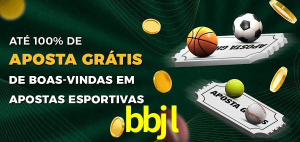 bbjl Ate 100% de Aposta Gratis